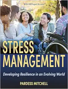 Stress Management: Developing Resilience in an Evolving World (Original PDF from Publisher)