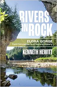 Rivers in Rock: Elora Gorge Field Companion and Natural History (Original PDF from Publisher)