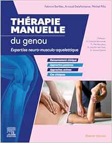 Thérapie manuelle du genou: Expertise neuro-musculo-squelettique (Original PDF from Publisher)