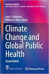 Climate Change and Global Public Health (Respiratory Medicine), 2nd Edition (Original PDF from Publisher)
