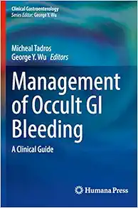 Management of Occult GI Bleeding: A Clinical Guide (Clinical Gastroenterology) (EPUB)