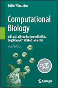 Computational Biology: A Practical Introduction to Bio Data Juggling with Worked Examples, 3rd Edition (EPUB)