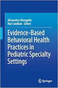 Evidence-Based Behavioral Health Practices in Pediatric Specialty Settings (Original PDF from Publisher)