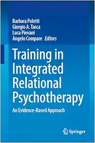 Training in Integrated Relational Psychotherapy: An Evidence-Based Approach (Original PDF from Publisher)