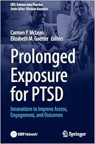 Prolonged Exposure for PTSD: Innovations to Improve Access, Engagement, and Outcomes (CBT: Science Into Practice) (Original PDF from Publisher)