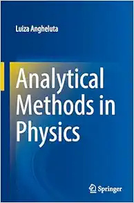 Analytical Methods in Physics (Original PDF from Publisher)
