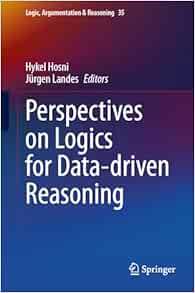 Perspectives on Logics for Data-driven Reasoning (Logic, Argumentation & Reasoning, 35) (Original PDF from Publisher)