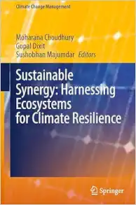 Sustainable Synergy: Harnessing Ecosystems for Climate Resilience (Climate Change Management) (EPUB)
