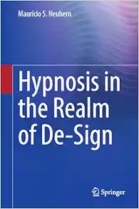 Hypnosis in the Realm of De-Sign (Original PDF from Publisher)