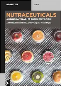 Nutraceuticals: A Holistic Approach to Disease Prevention (De Gruyter STEM) (EPUB)
