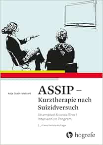 ASSIP - Kurztherapie nach Suizidversuch: Attempted Sucide Short Intervention Program, 2nd Edition (Original PDF from Publisher)