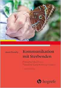 Kommunikation mit Sterbenden: Praxishandbuch zur Palliative-Care-Kommunikation, 3rd Edition (Original PDF from Publisher)