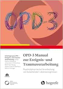 OPD-3 Manual zur Ereignis- und Traumaverarbeitung: Psychodynamische Verarbeitung von belastenden Lebensereignissen (Original PDF from Publisher)
