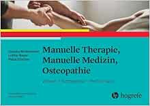 Manuelle Therapie, Manuelle Medizin, Osteopathie: Wissen - Kompetenz - Performanz (Original PDF from Publisher)