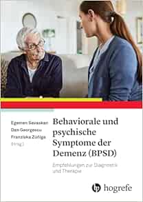 Behaviorale und psychische Symptome der Demenz (BPSD): Empfehlungen zur Diagnostik und Therapie (Original PDF from Publisher)