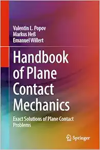 Handbook of Plane Contact Mechanics: Exact Solutions of Plane Contact Problems (EPUB)