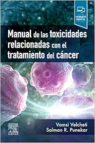 Manual de las toxicidades relacionadas con el tratamiento del cáncer (Original PDF from Publisher)
