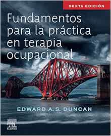 Fundamentos para la práctica en Terapia Ocupacional, 6th Edition (Original PDF from Publisher)