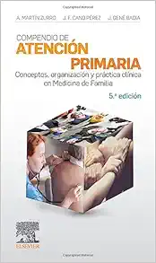Compendio de Atención Primaria: Conceptos, organización y práctica clínica en Medicina de Familia, 5th Edition (Original PDF from Publisher)