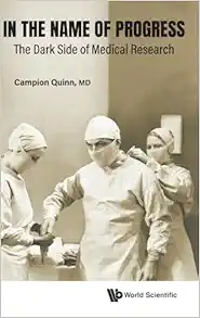 In The Name Of Progress: The Dark Side Of Medical Research (EPUB)