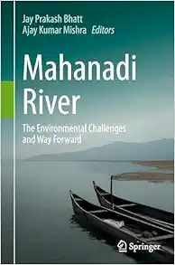 Mahanadi River: The Environmental Challenges and Way Forward (Original PDF from Publisher)