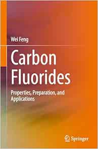 Carbon Fluorides: Properties, Preparation, and Applications (EPUB)