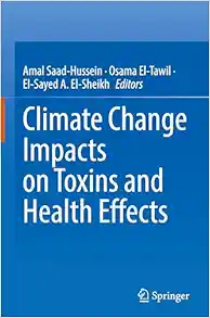 Climate Change Impacts on Toxins and Health Effects (Original PDF from Publisher)