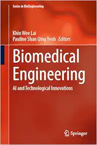 Biomedical Engineering: AI and Technological Innovations (Series in BioEngineering) (EPUB)