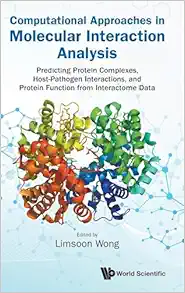 Computational Approaches In Molecular Interaction Analysis: Predicting Protein Complexes, Host-pathogen Interactions, And Protein Function From Interactome Data (Original PDF from Publisher)