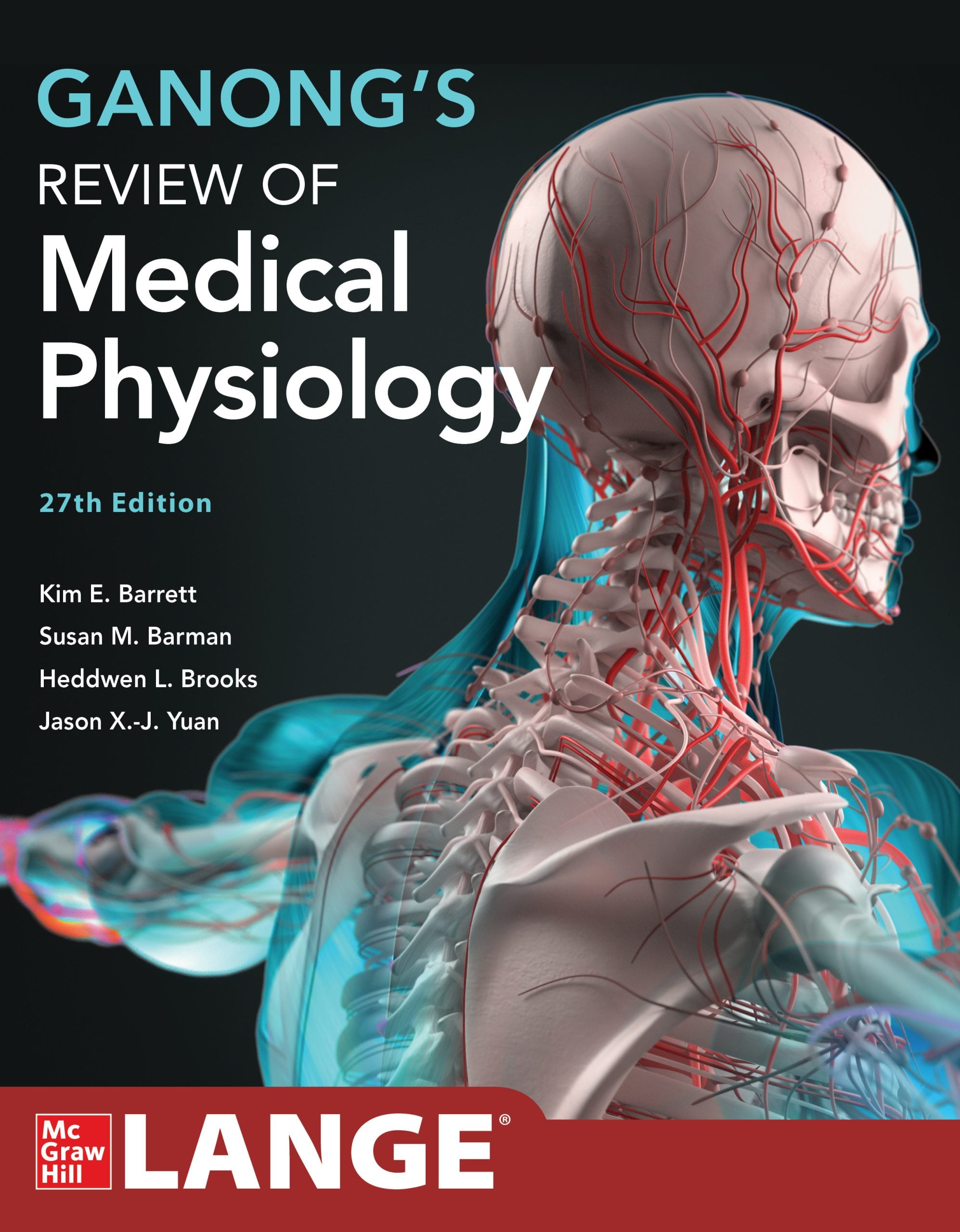 Ganong's Review of Medical Physiology, 27th Edition (Original PDF from Publisher)