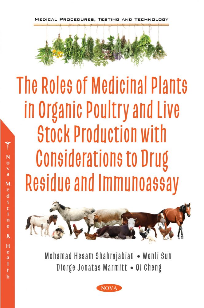 The Roles of Medicinal Plants in Organic Poultry and Live Stock Production with Considerations to Drug Residue and Immunoassay (Original PDF from Publisher)