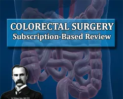 Osler Colorectal Surgery 2025 Online Review (Videos + Syllabus)