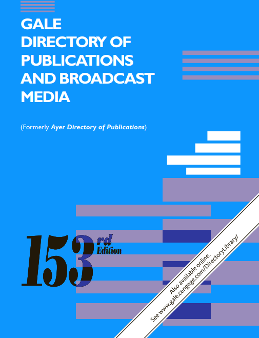Gale Directory of Publications and Broadcast Media: 5 volume set; An Annual Guide to Publlications and Broadcasting Stations Including Newspapers, ... Television Stations, and Cable Stations, 153rd Edition (Original PDF from Publisher)