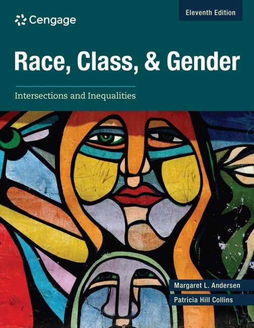 Race, Class, and Gender: Intersections and Inequalities, 11th Edition (Original PDF from Publisher)