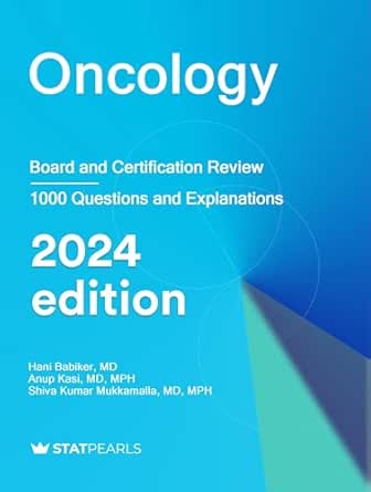 Oncology: Board and Certification Review, 2024 Edition (AZW3 + EPUB + Converted PDF)