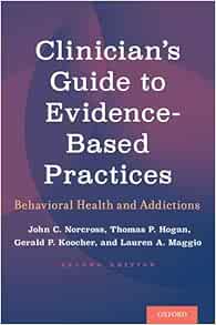Clinician's Guide to Evidence-Based Practices: Behavioral Health and Addictions, 2nd Edition (Original PDF from Publisher)