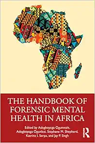 The Handbook of Forensic Mental Health in Africa (Original PDF from Publisher)