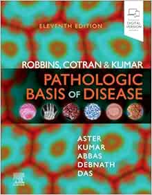 Robbins, Cotran & Kumar Pathologic Basis of Disease, 11th edition (True PDF)