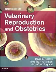 Veterinary Reproduction & Obstetrics, 10th Edition (Original PDF from Publisher)