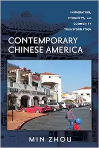 Contemporary Chinese America: Immigration, Ethnicity, and Community Transformation (Original PDF from Publisher)