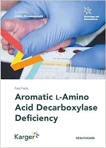 Fast Facts: Aromatic L-Amino Decarboxylase Deficiency (EPUB)