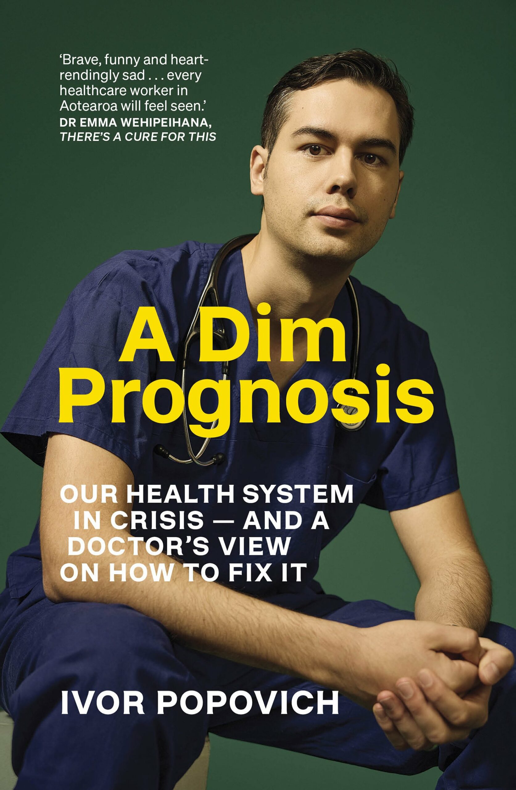 A Dim Prognosis: Our health system in crisis — and a doctor's view on how to fix it (Original PDF from Publisher)