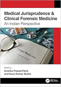 Medical Jurisprudence & Clinical Forensic Medicine: An Indian Perspective (Original PDF from Publisher)