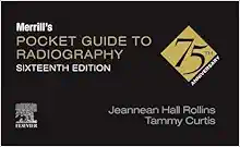 Merrill's Pocket Guide to Radiography, 16th Edition (Original PDF from Publisher)