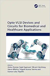 Opto-VLSI Devices and Circuits for Biomedical and Healthcare Applications (Original PDF from Publisher)