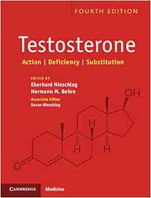 Testosterone: Action, Deficiency, Substitution, 4th Edition (Original PDF from Publisher)