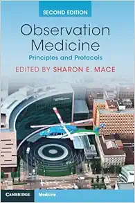 Observation Medicine: Principles and Protocols, 2nd edition (Original PDF from Publisher)