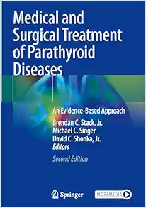 Medical and Surgical Treatment of Parathyroid Diseases: An Evidence-Based Approach, 2nd Edition (EPUB)