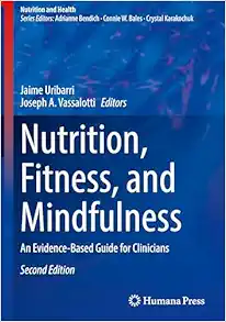 Nutrition, Fitness, and Mindfulness: An Evidence-Based Guide for Clinicians (Nutrition and Health), 2nd Edition (EPUB)