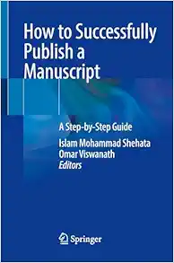 How to Successfully Publish a Manuscript: A Step-by-Step Guide (EPUB)
